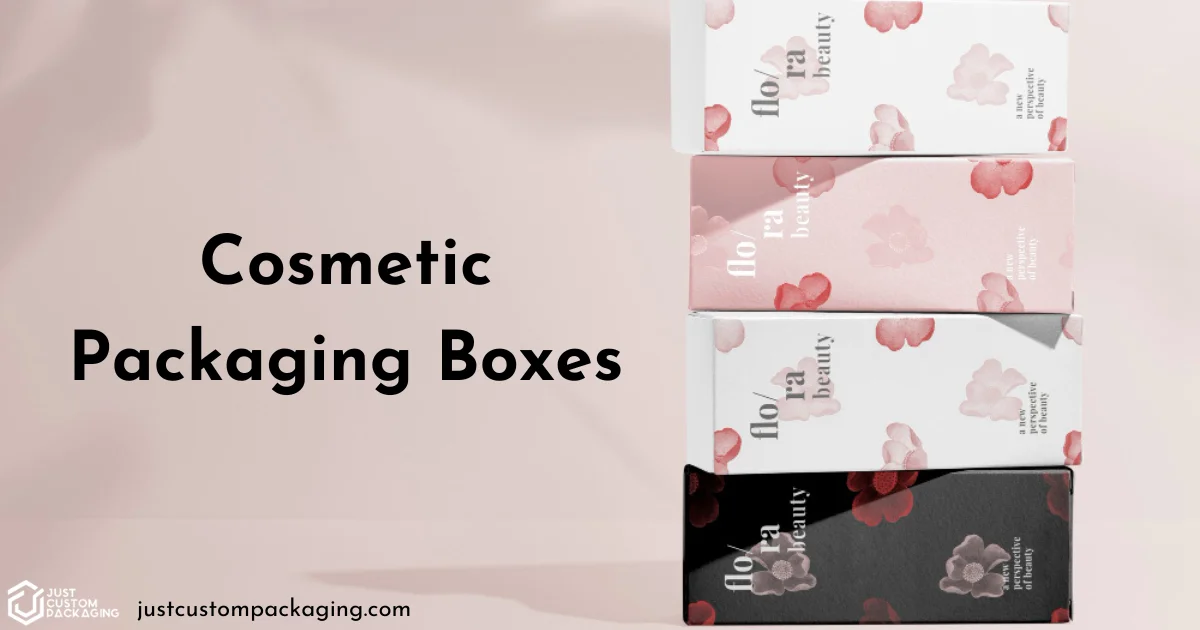 cosmetic packaging boxes